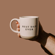 Load image into Gallery viewer, Best Dad Ever Stoneware Coffee Mug
